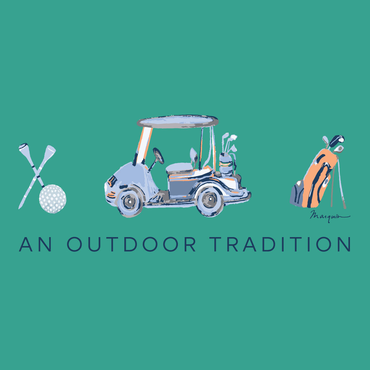 Illustration of a golf cart with golf clubs and equipment on a green background, featuring the text 'An Outdoor Tradition'.